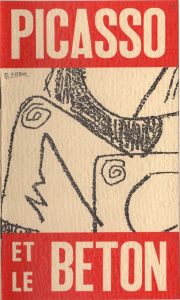 “Picasso et le béton”