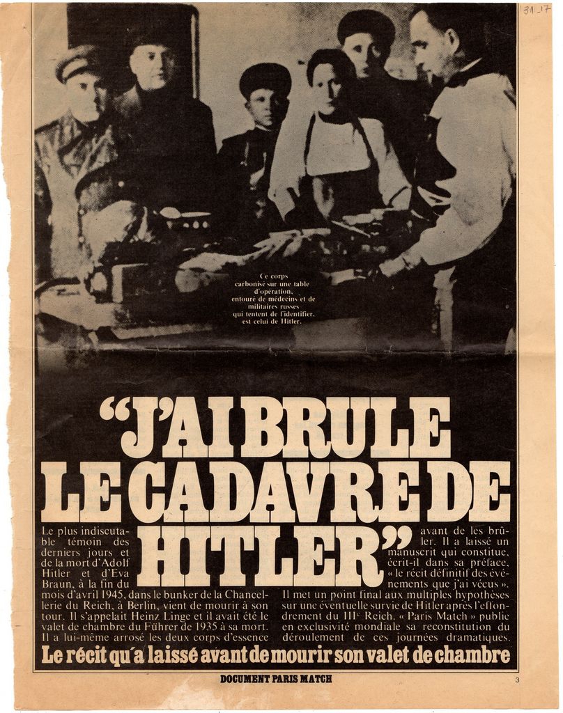 “Je aibrule le cadavre de Hitler”