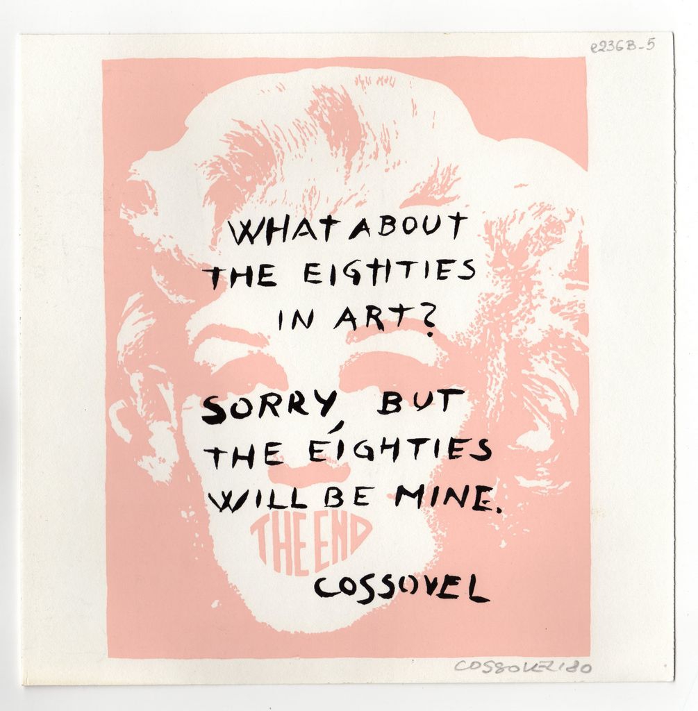 Liliana Cossovel “What about the eighties in Art?”