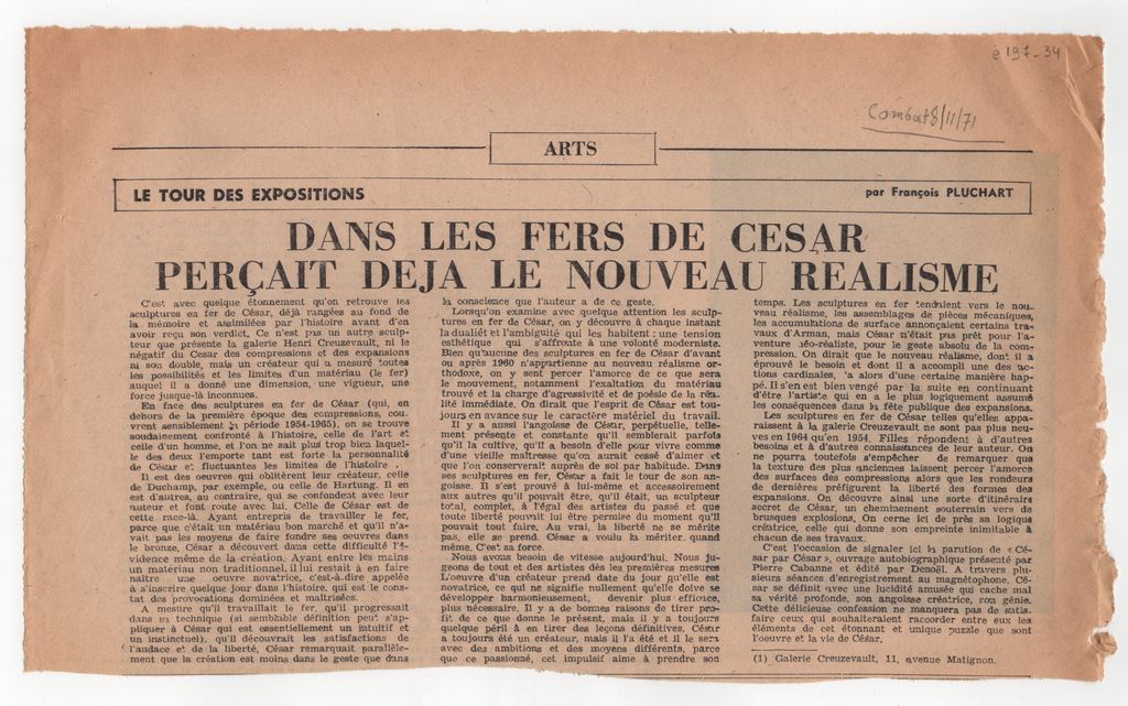 “Dans les fers de César perçait déja le Nouveau Realisme”