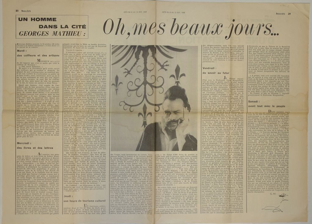 “Un homme dans la cité. Georges Mathieu. Oh mes beaux jours..”