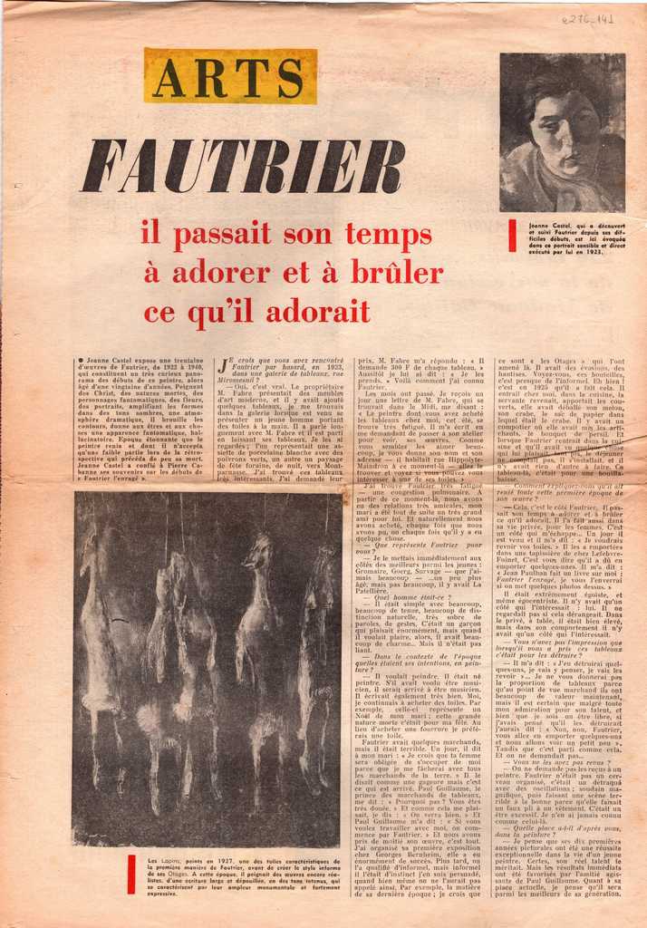 “Fautrier, il passait son temps à adorer et à brûler ce qu’ il adorait”