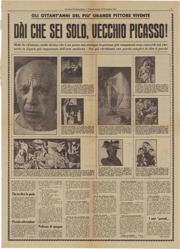 “Dài che sei solo, vecchio Picasso!”