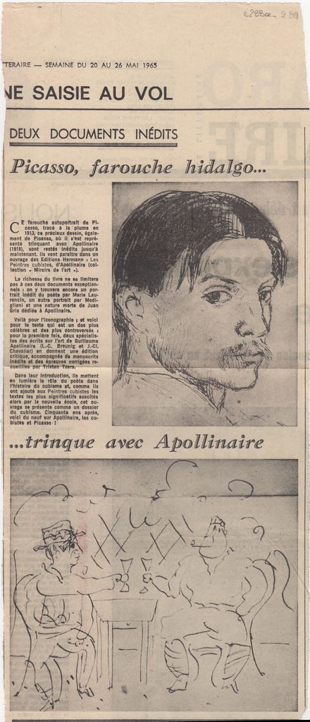 “Picasso, farouche hidalgo…. trinque avec Apollinaire”