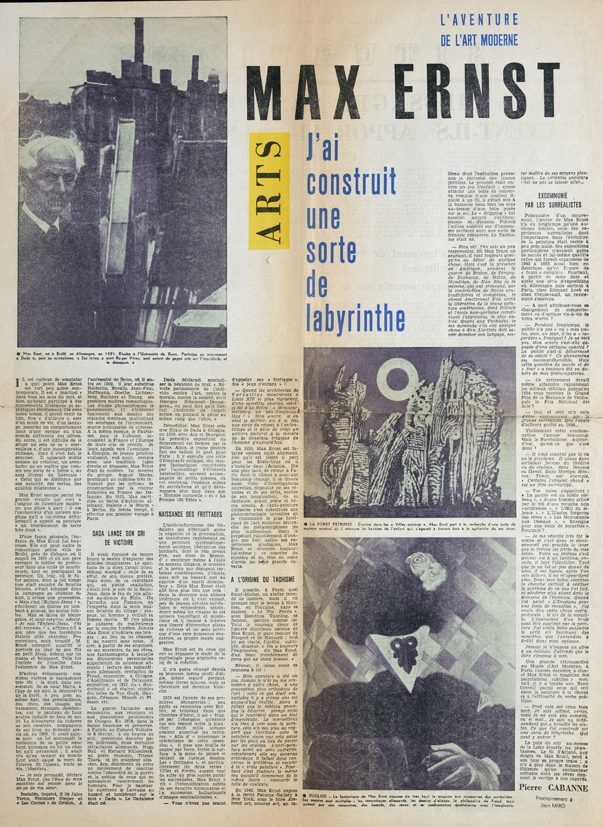 “Max Ernst. J’ ai construit une sorte de labyrinthe”