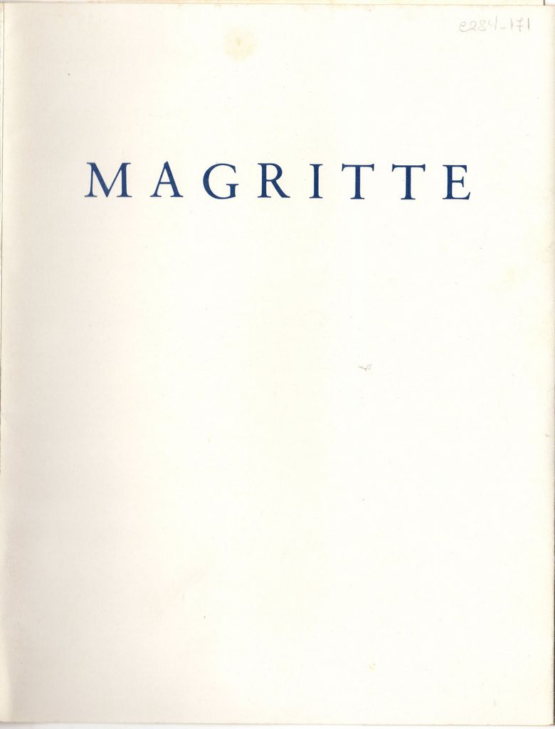 “Magritte. Sculptures, peintures, gouaches, dessin”