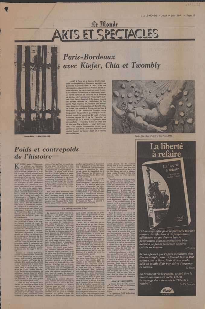 “Paris- Bordeaux avec Kiefer, Chia et Twombly. Poids et contrepoids de l’ histoire”