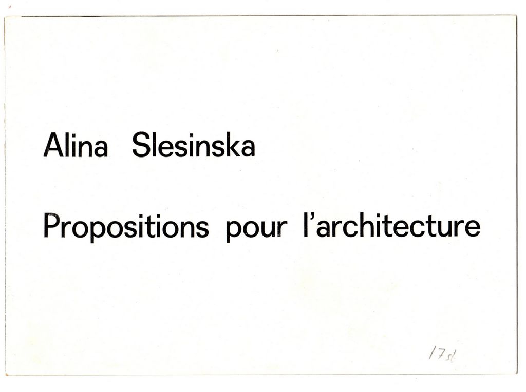 Έκθεση Alina Sleniska “Propositions pour l’ architecture”