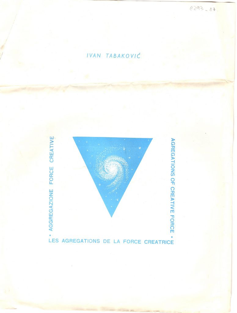 “Ivan Tabacovic,- Les agregations de la force creatrice”