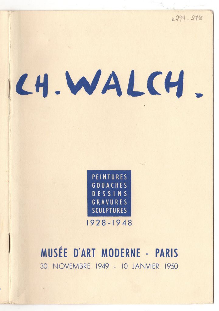 Έκθεση “Ch. Walch. Peintures, gouaches, dessins, gravures, sculptures 1928-1948”