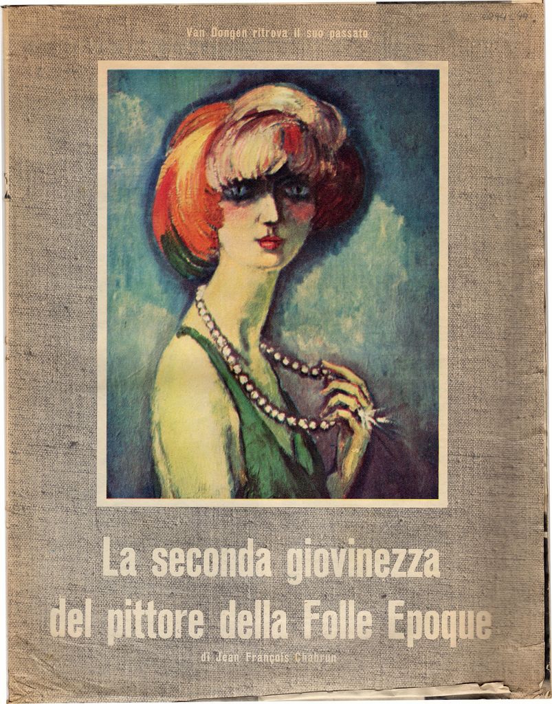 “Van Dongen ritrova, il suo passato. La seconda giovinezza del pittore della Folle Epoque”