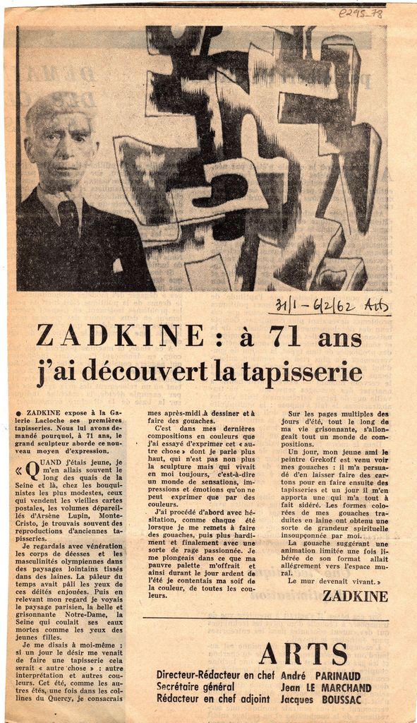 “Zadkine: à 71 ans j’ ai decouvert la tapisserie”