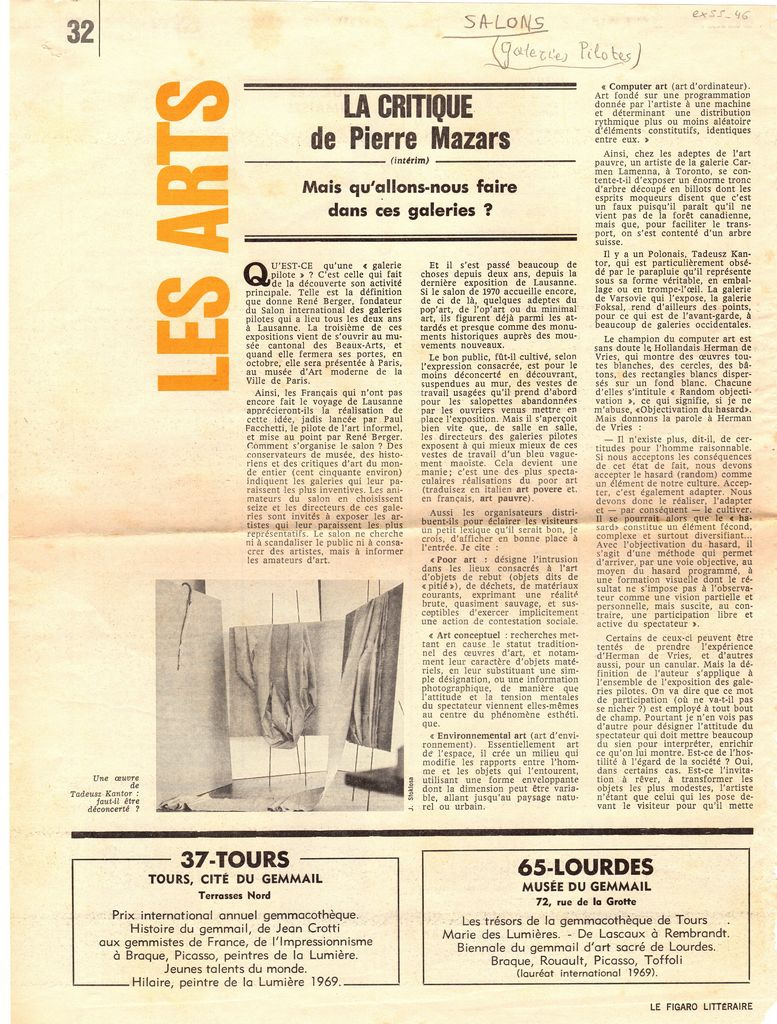 “Mais qu’ allons-nous faire dans ces galeries?”