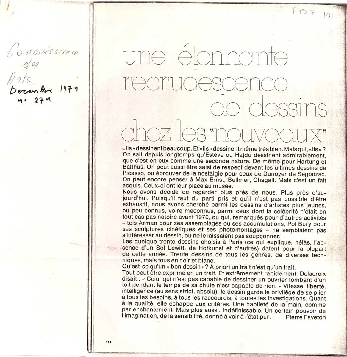 “Une étonnante recrudescence de dessins chez les ‘nouveaux'”