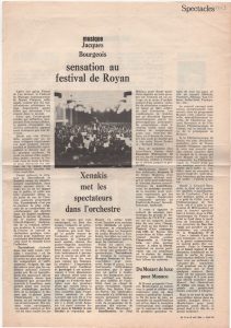 “Sensation au festival de Royan. Xenakis met les spectaeurs dans l’orchestre ”