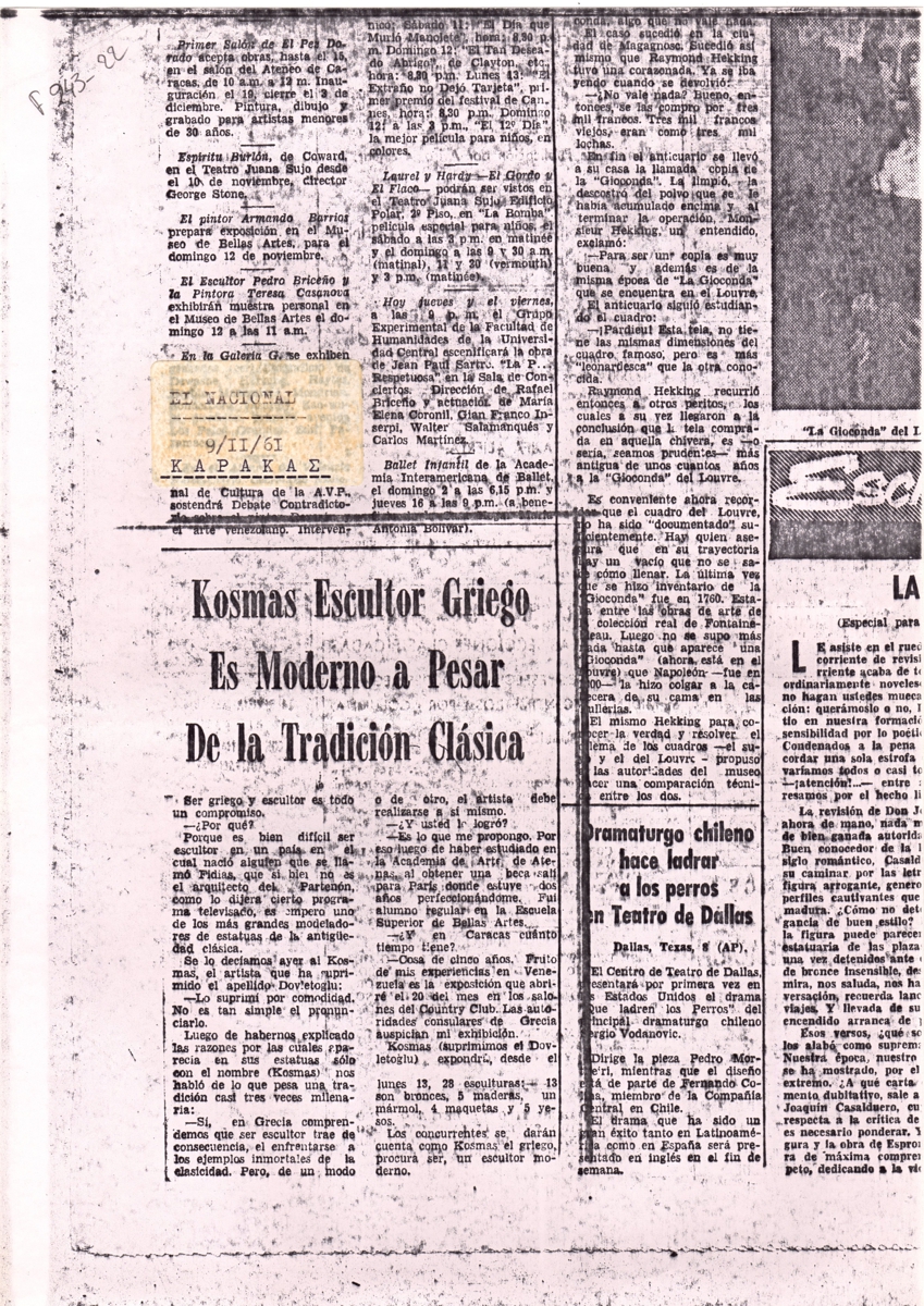 “Kosmas Escultor Griego es moderno a pesar de la tradición clásica”