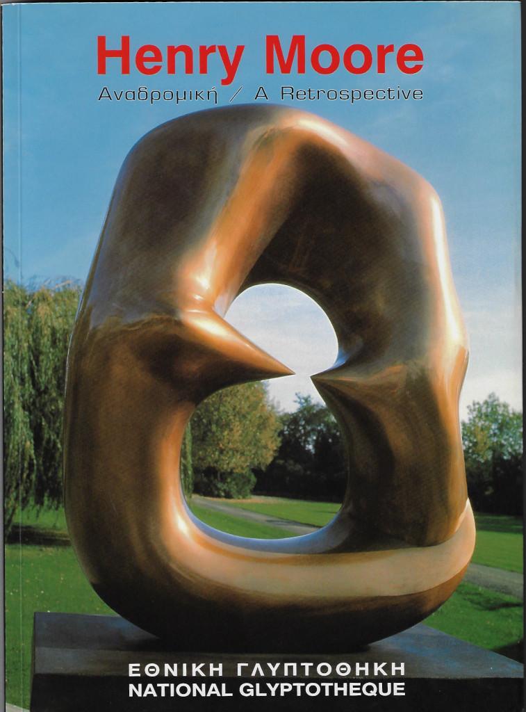 Henry Moore / A Retrospective