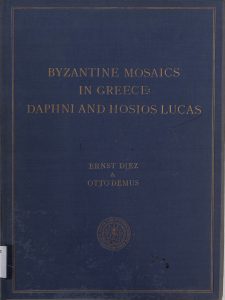 Byzantine mosaics in Greece: Hosios Lucas & Daphni