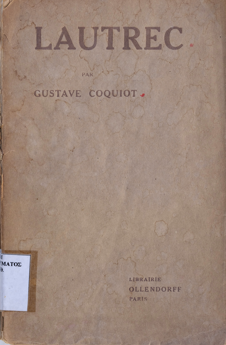 Lautrec ou quinze ans de moeurs Parisiennes 1885-1900